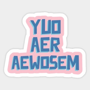 You are awesome Sticker